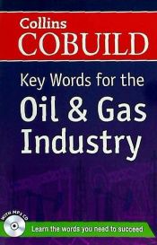 Portada de Collins Cobuild Key Words for the Oil and Gas Industry