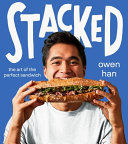 Portada de Stacked: The Art of the Perfect Sandwich