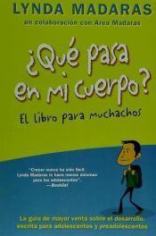 Portada de ¿Que Pasa En Mi Cuerpo? El Libro Para Muchachos
