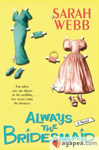 Always the Bridesmaid