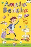 Portada de Amelia Bedelia Chapter Book #3: Amelia Bedelia Road Trip!