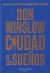 Portada de Ciudad de los sueños, de Don Winslow