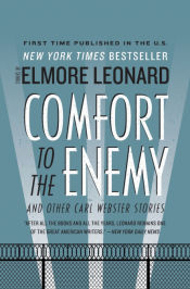 Portada de Comfort to the Enemy and Other Carl Webster Stories