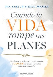 Portada de Cuando la vida rompe tus planes
