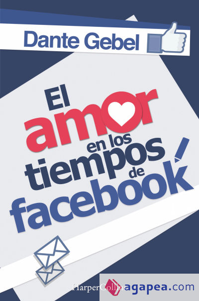 El amor en los tiempos de Facebook