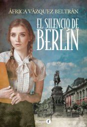 Portada de El silencio de Berl&iacute;n