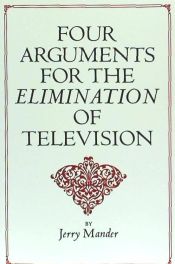 Portada de Four Arguments for the Elimination of Television