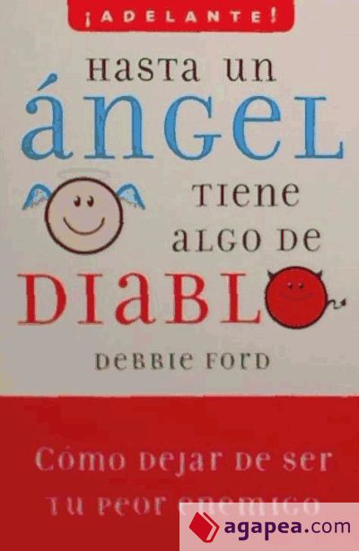 Hasta un angel tiene algo de diablo