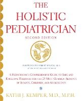 Portada de Holistic Pediatrician, The (Second Edition)