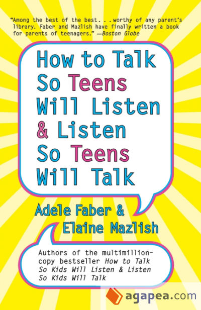 How to Talk so Teens Will Listen and Listen so Teens Will