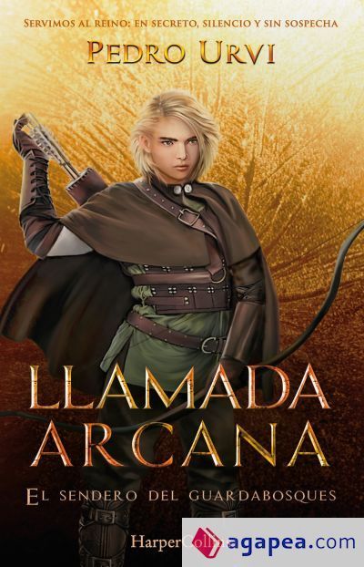Llamada Arcana (El Sendero del Guardabosques, Libro 13)