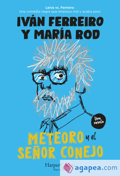 Meteoro y el señor Conejo