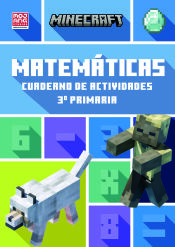 Portada de Minecraft oficial: cuaderno de actividades, Matemáticas 3.º primaria