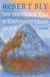 Portada de My Sentence Was a Thousand Years of Joy