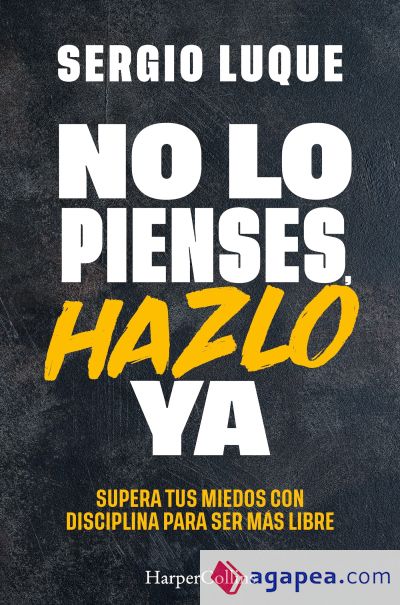 No lo pienses, hazlo ya