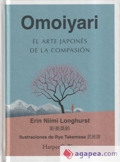 Omoiyari. El arte japonés de la compasión