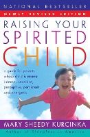 Portada de Raising Your Spirited Child Rev Ed