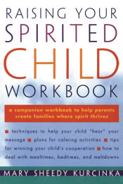 Portada de Raising Your Spirited Child Workbook
