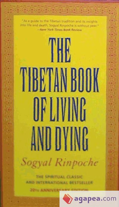 Tibetan Book of Living and Dying, The