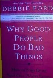 Portada de Why Good People Do Bad Things