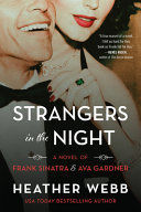 Portada de Strangers in the Night: A Novel of Frank Sinatra and Ava Gardner