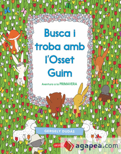 Busca i troba amb l'osset Guim. Aventura a la primavera