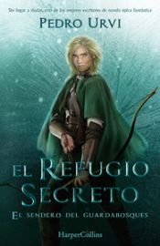 Portada de El Refugio Secreto (El Sendero del Guardabosques, Libro 5)