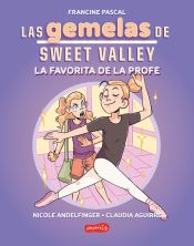 Portada de Las gemelas de Sweet Valley: La favorita de la profe (Libro 2)