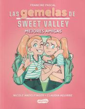 Portada de Las gemelas de Sweet Valley: Mejores amigas (Libro 1)