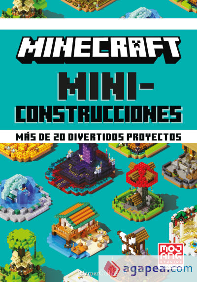 Minecraft Miniconstrucciones. Más de 20 divertidos proyectos