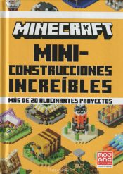 Portada de Minecraft oficial: Miniconstrucciones Increíbles