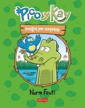 Portada de Pico y Kay. Amigos por sorpresa (un c&oacute;mic para primeros lectores)