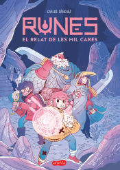 Portada de Runes: El relat de les mil cares (Llibre 1)