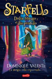 Portada de Starfell. Dalia Musgo y el día perdido