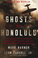 Portada de Ghosts of Honolulu: A Japanese Spy, a Japanese American Spy Hunter, and the Untold Story of Pearl Harbor