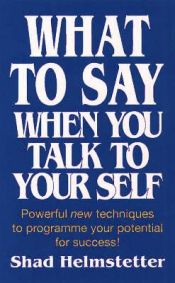 Portada de What to Say When You Talk To Yourself