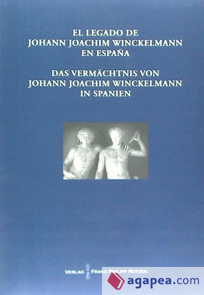 El Legado de Johann Joachim Winckelmann en Espa&ntilde;a