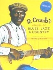 Portada de R. Crumb's Heroes of Blues, Jazz, and Country