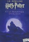 Harry Potter 3: et le Prisonnier D Azkaban (frances)