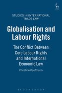 Portada de Globalisation and Labour Rights