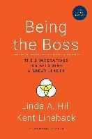 Portada de Being the Boss, with a New Preface: The 3 Imperatives for Becoming a Great Leader
