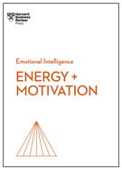 Portada de Energy + Motivation (HBR Emotional Intelligence Series)