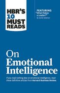 Portada de Hbr's 10 Must Reads on Emotional Intelligence (with Featured Article "what Makes a Leader?" by Daniel Goleman)(Hbr's 10 Must Reads)