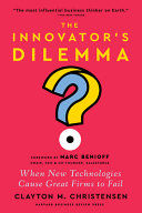 Portada de The Innovator's Dilemma, with a New Foreword: When New Technologies Cause Great Firms to Fail