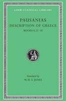 Portada de Description of Greece, Volume IV: Books 8.22-10 (Arcadia, Boeotia, Phocis and Ozolian Locri)