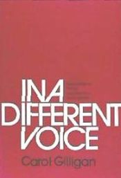 Portada de In a Different Voice: Psychological Theory and Women's Development