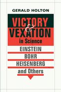 Portada de Victory and Vexation in Science ÔÇô Einstein, Bohr, Heisenberg, Others