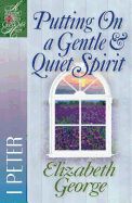 Portada de Putting On A Gentle And Quiet Spirit