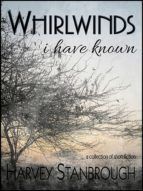 Portada de Whirlwinds I Have Known (Ebook)