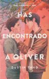 Has Encontrado A Oliver De Dustin Thao